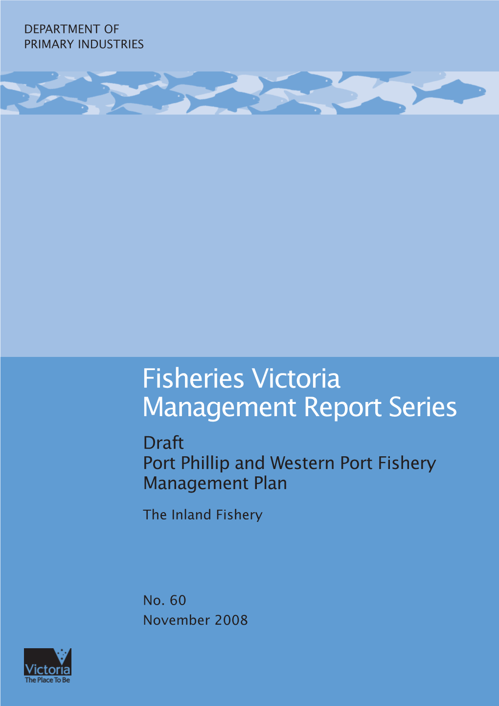 Fisheries Victoria Management Report Series - No