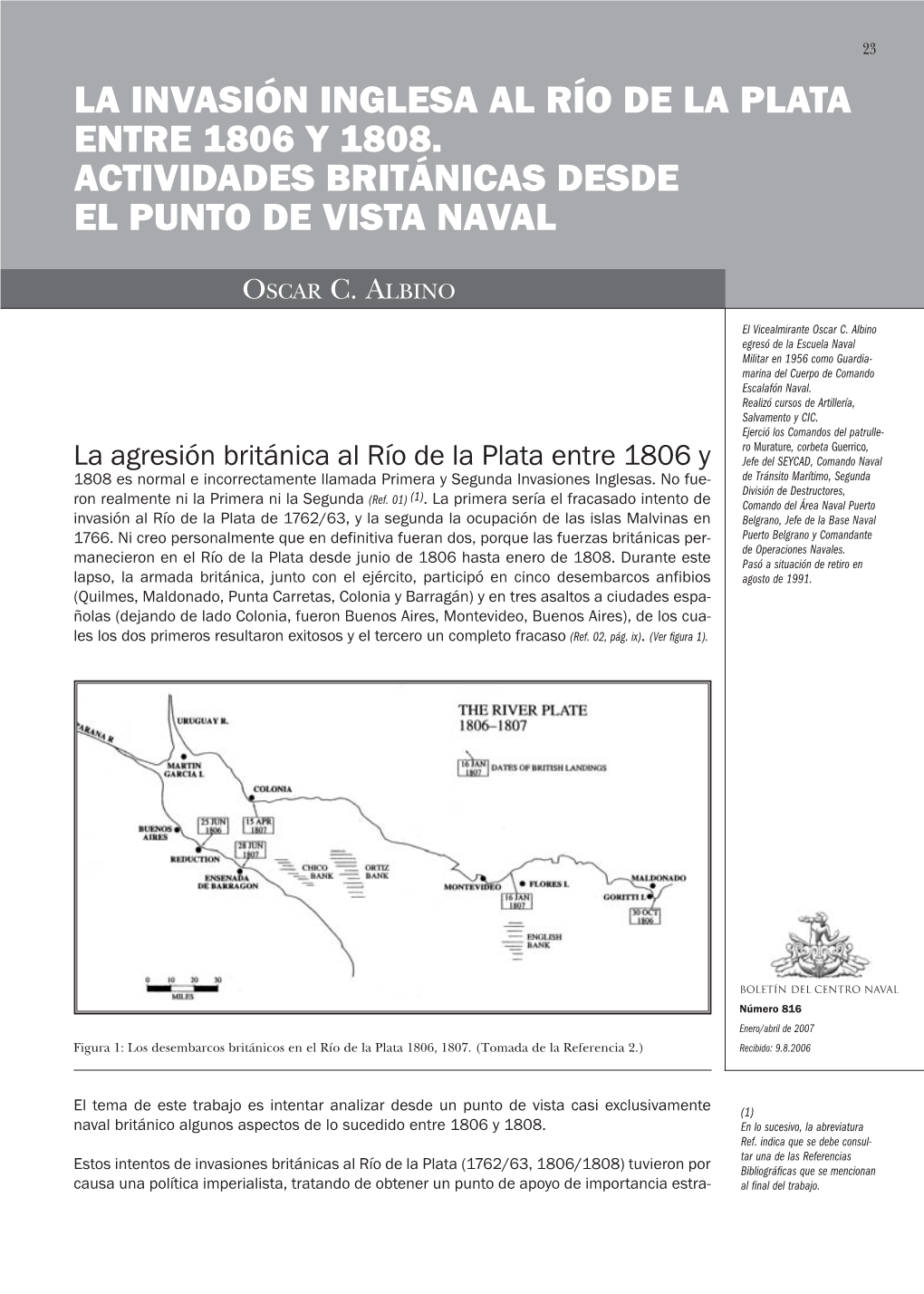 La Invasión Inglesa Al Río De La Plata Entre 1806 Y 1808. Actividades Británicas Desde El Punto De Vista Naval