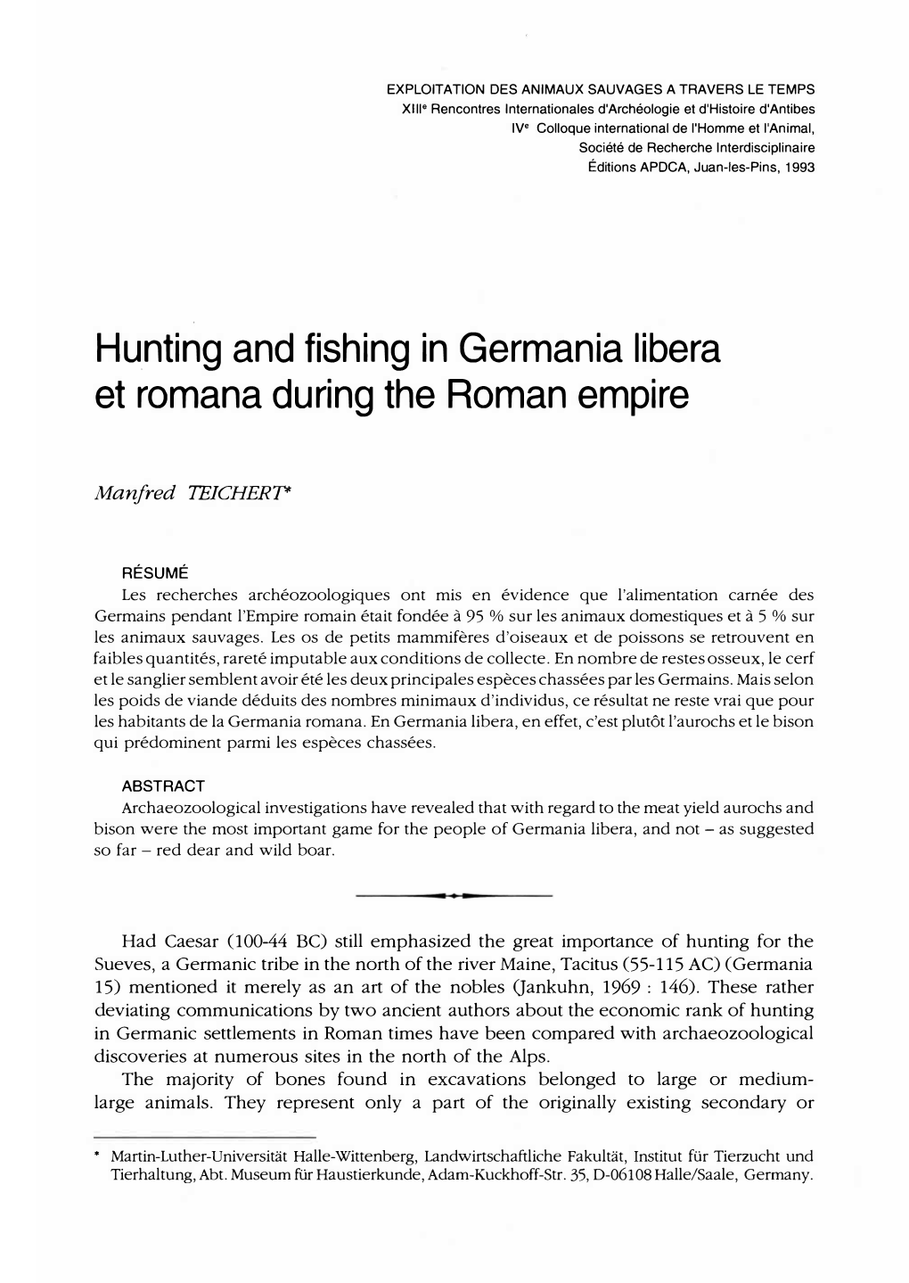 Hu.Nting and Fishing in Germania Libera Et Romana During the Roman