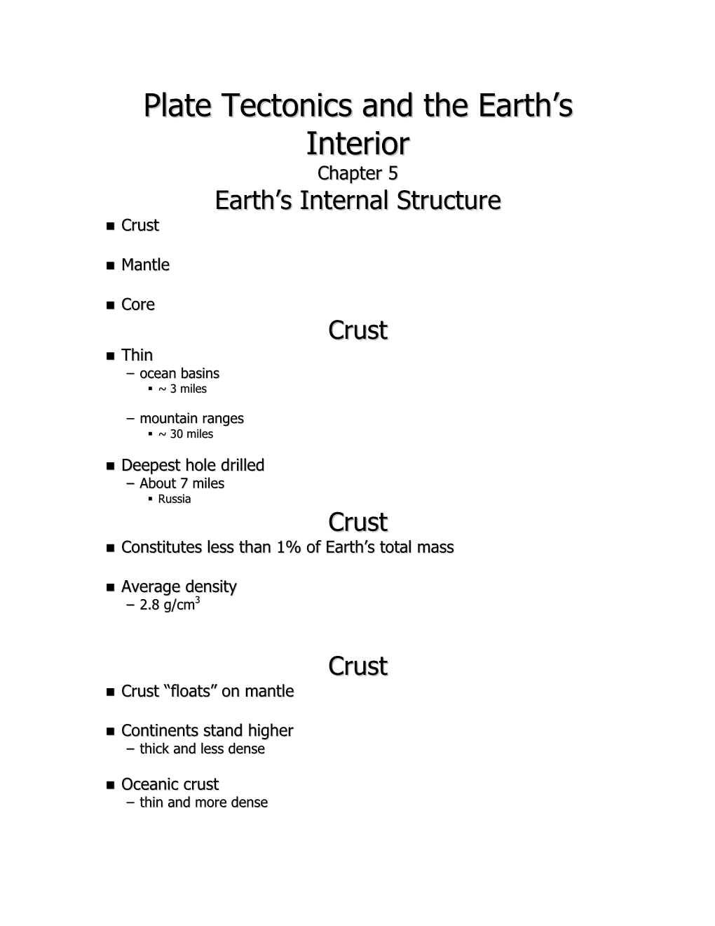 Plate Tectonics and the Earth's Interior