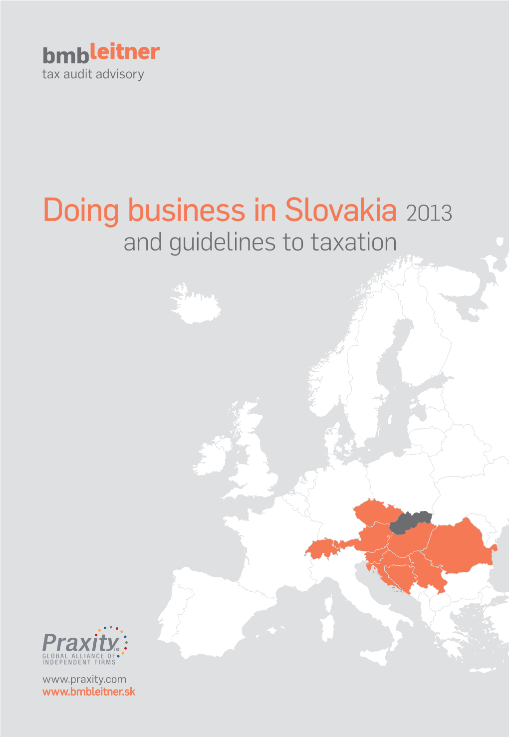 Doing Business in Slovakia 2013 and Guidelines to Taxation