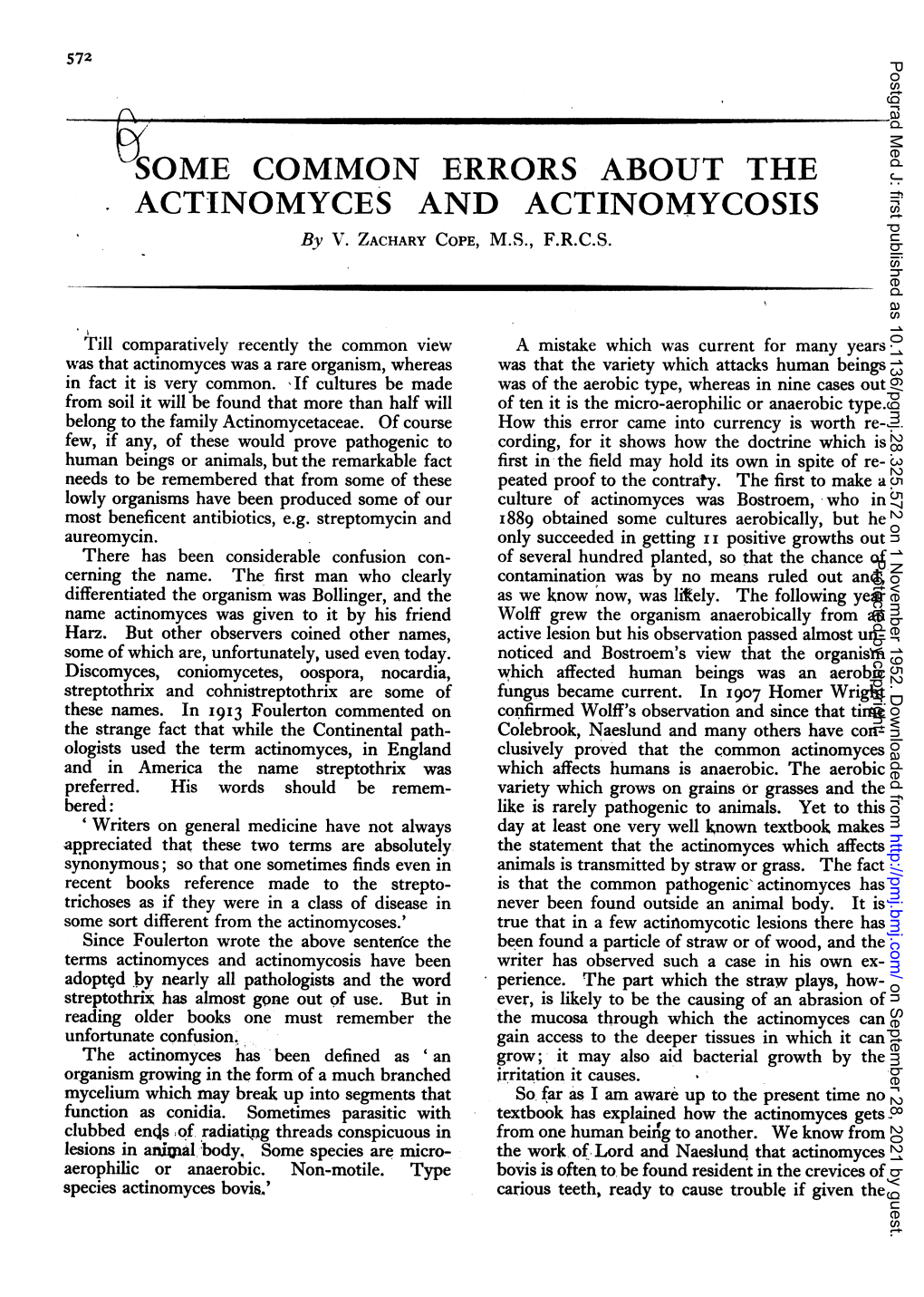 SOME COMMON ERRORS ABOUT the * ACTINOMYCES and ACTINOMYCOSIS by V