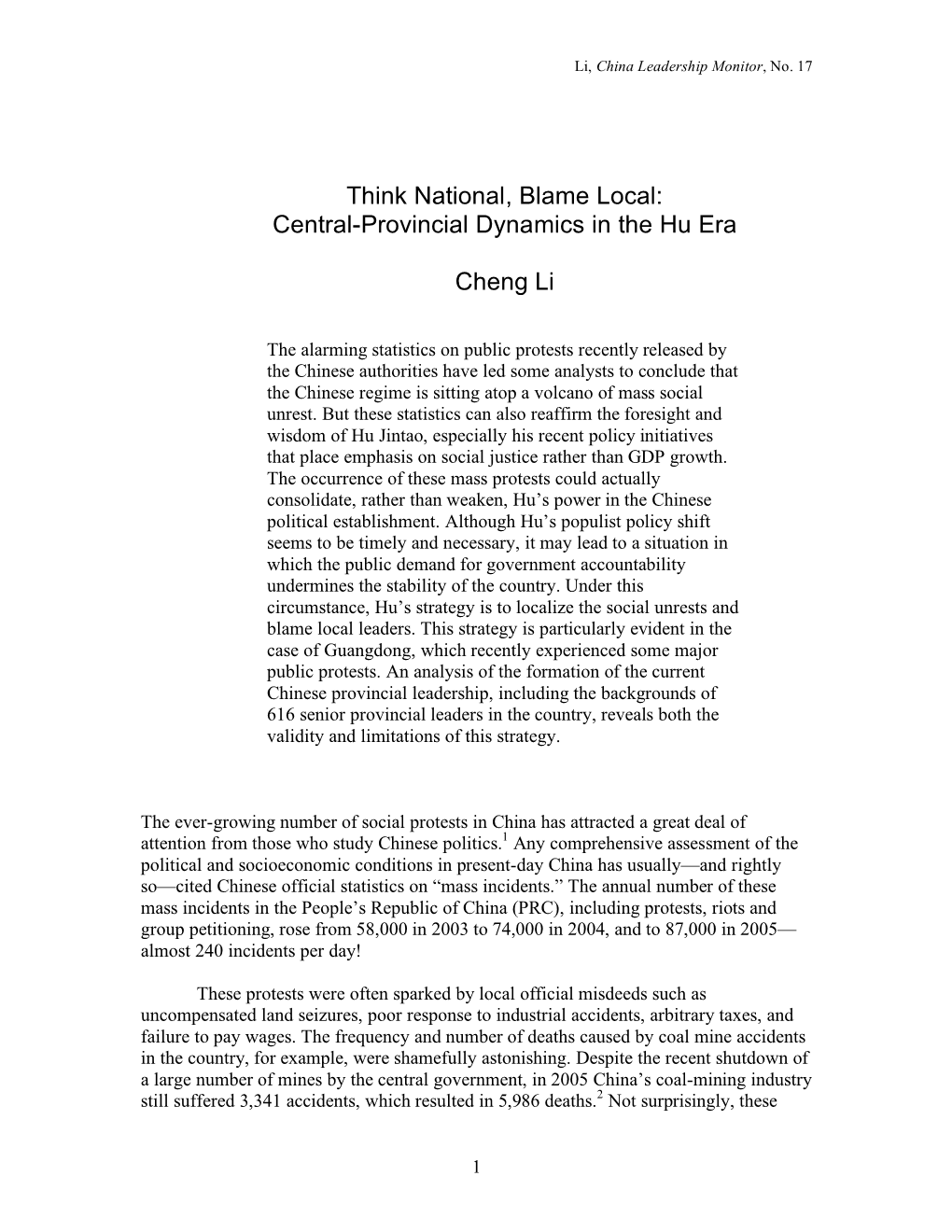 Central-Provincial Dynamics in the Hu Era Cheng Li