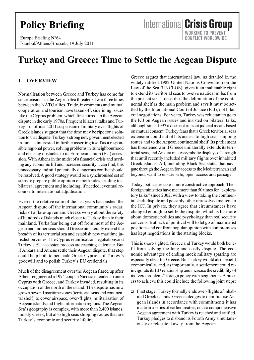 Turkey and Greece: Time to Settle the Aegean Dispute