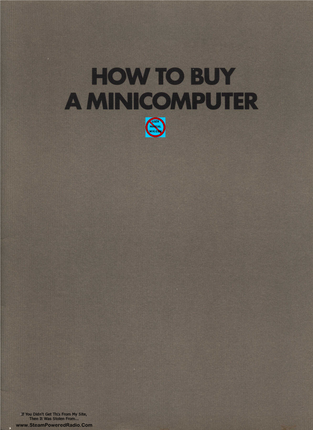 Data General Corporation How to Buy a Mini Computer Circa 1971
