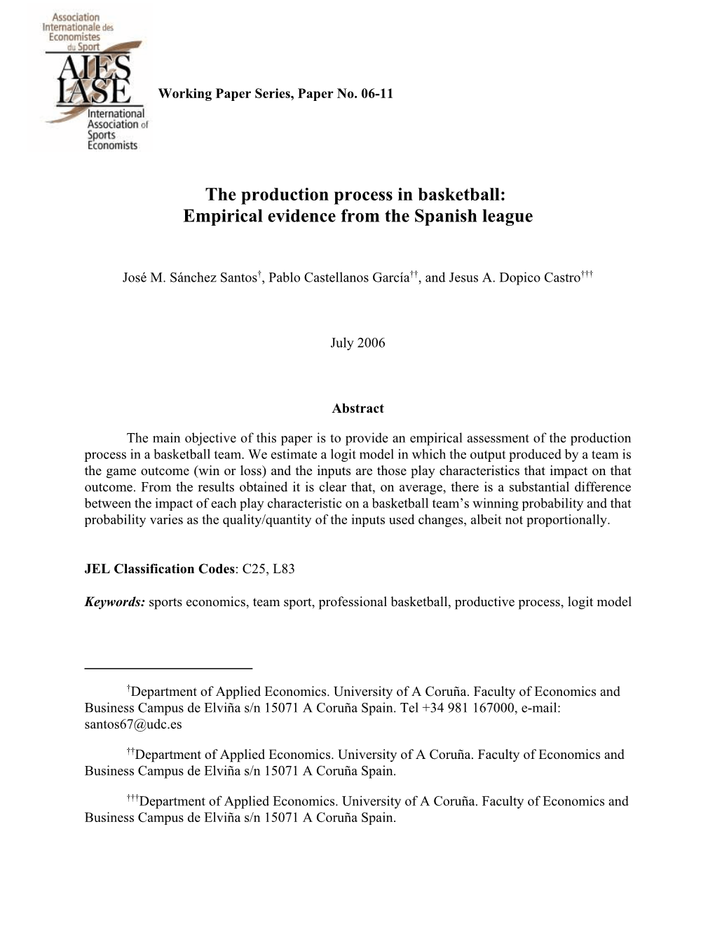 The Production Process in Basketball: Empirical Evidence from the Spanish League