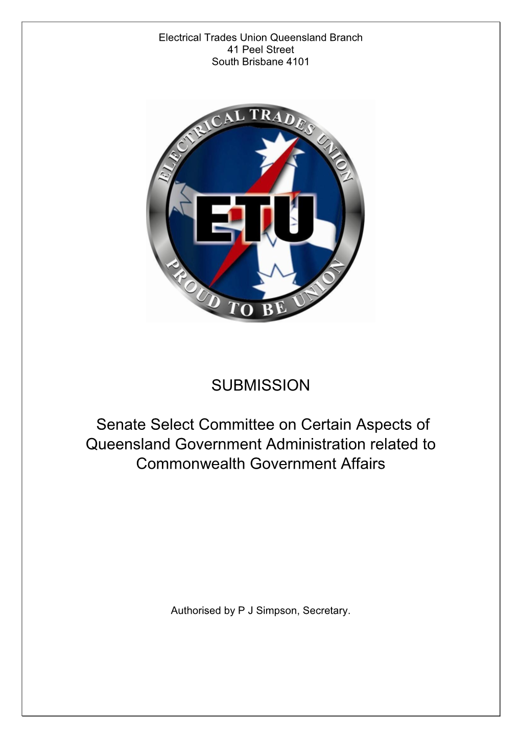 SUBMISSION Senate Select Committee on Certain Aspects Of