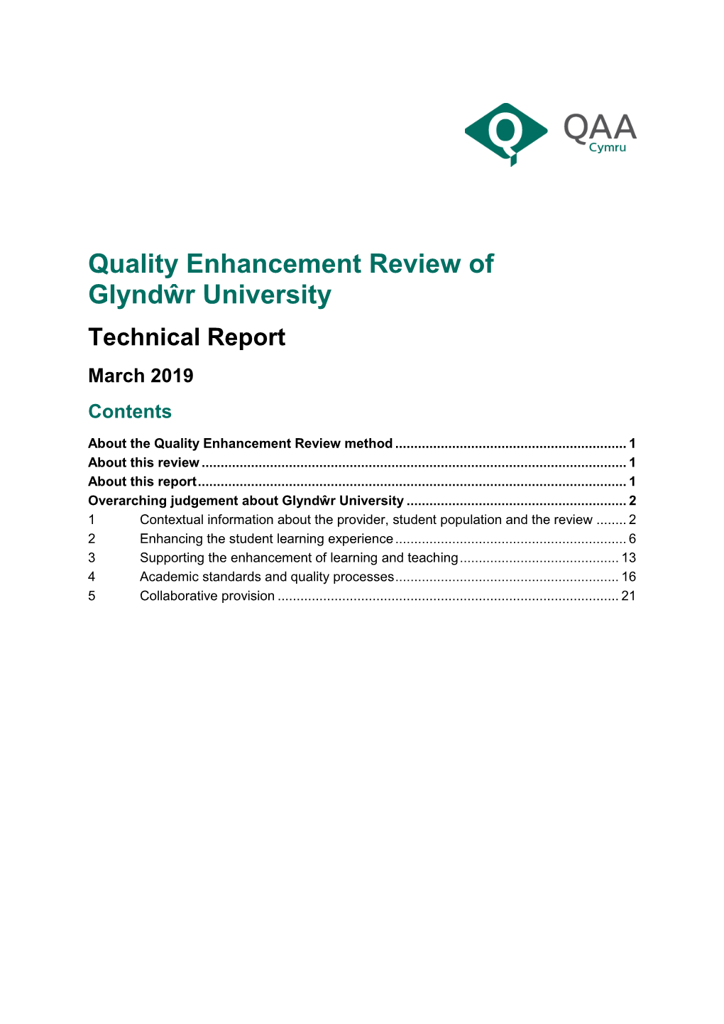 Quality Enhancement Review of Glyndŵr University Technical Report March 2019 Contents