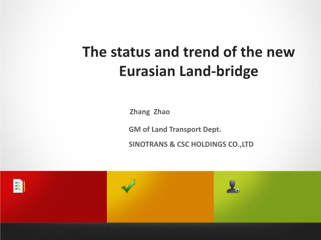 The Status and Trend of the New Eurasian Land-Bridge