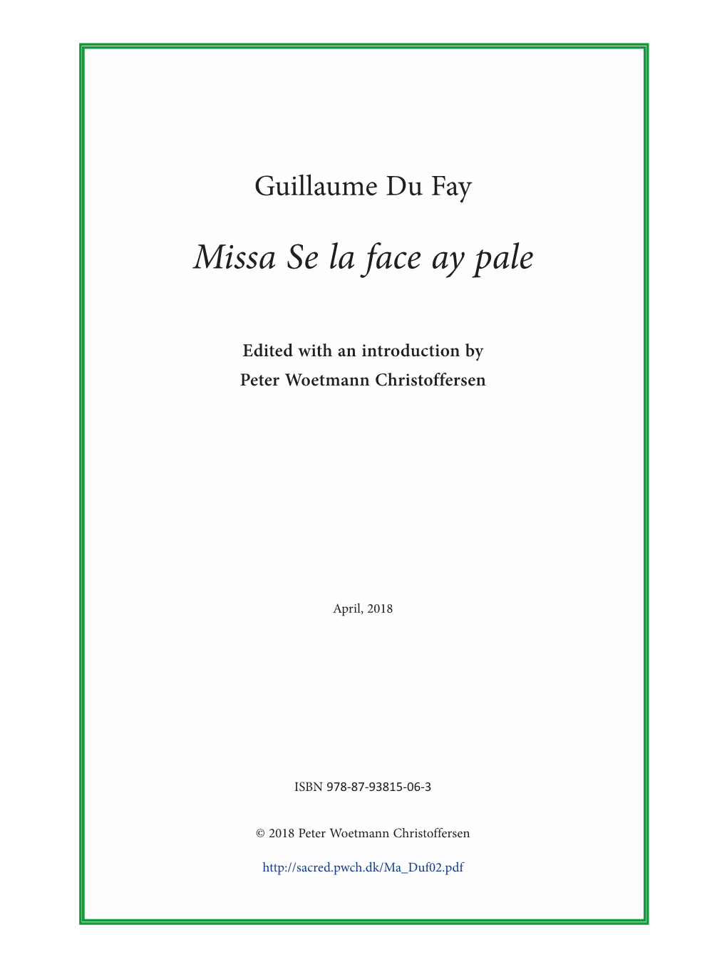 Guillaume Du Fay, Missa Se La Face Ay Pale – Gloria Selafagepalay [Superius] Mensura = H