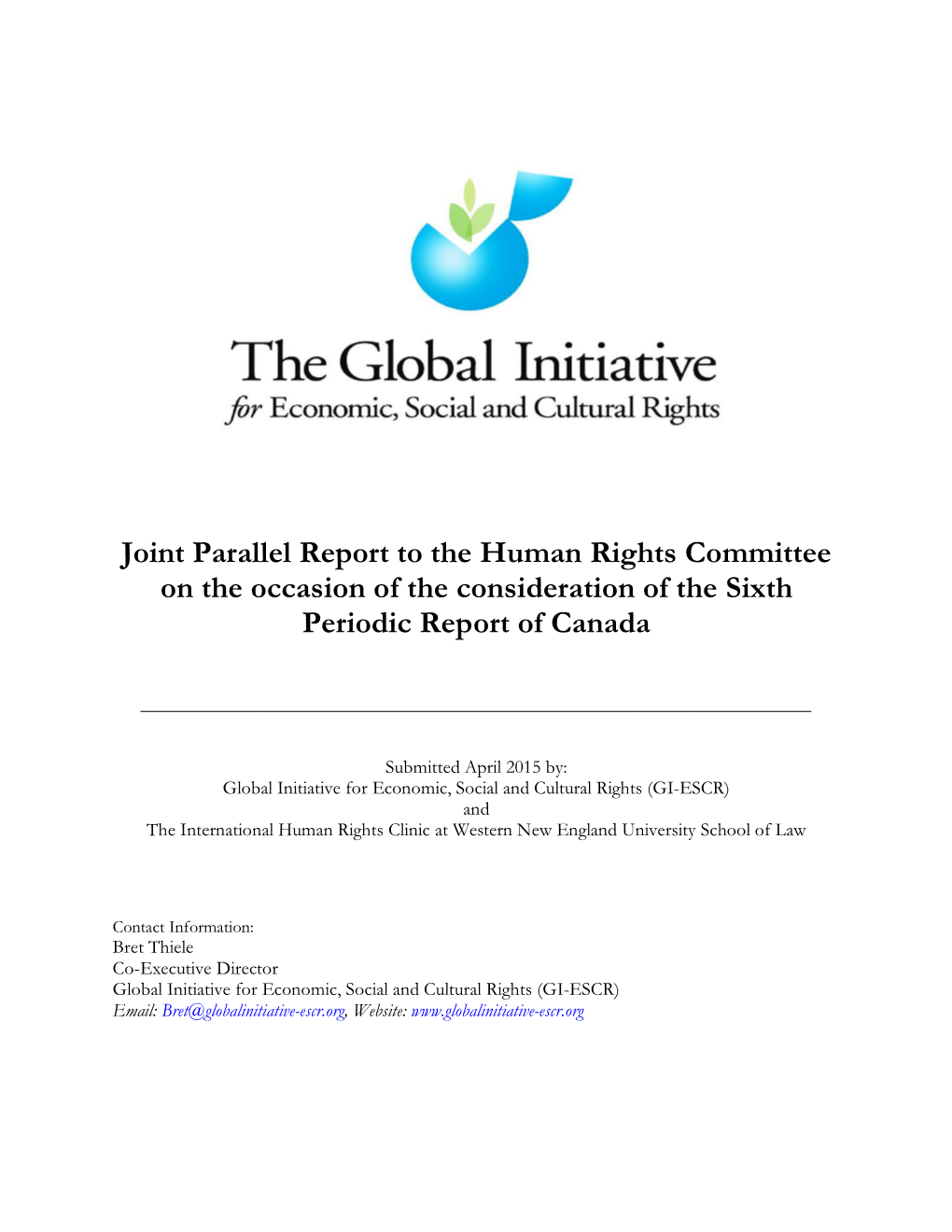 Joint Parallel Report to the Human Rights Committee on the Occasion of the Consideration of the Sixth Periodic Report of Canada