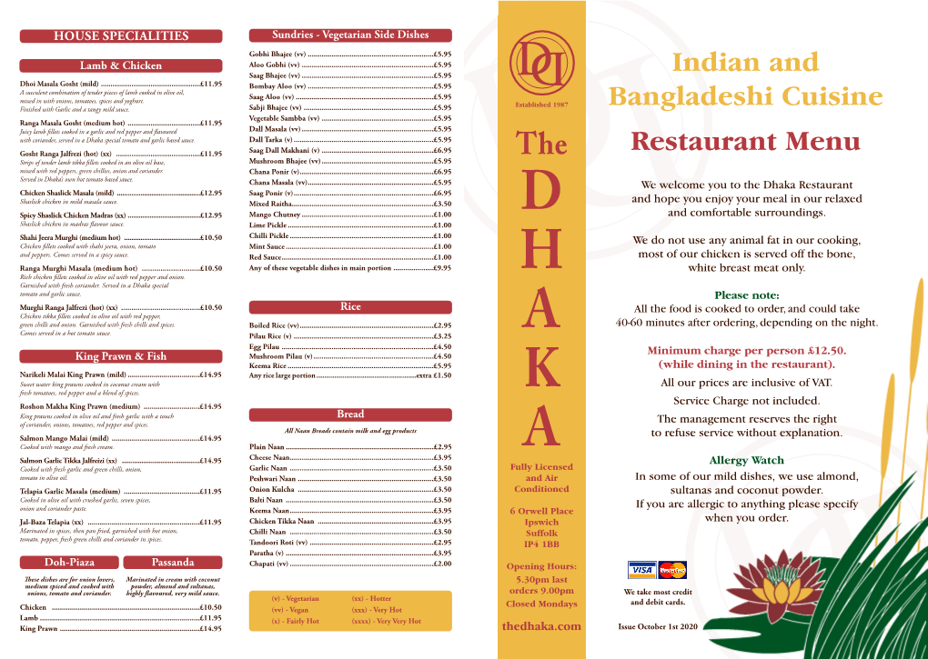 Indian and Bangladeshi Cuisine Restaurant Menu Starters - Vegetarian (V) & Vegan (Vv) Starters - Ponir (Indian Cheese) Balti Specialities Biriani Specialities