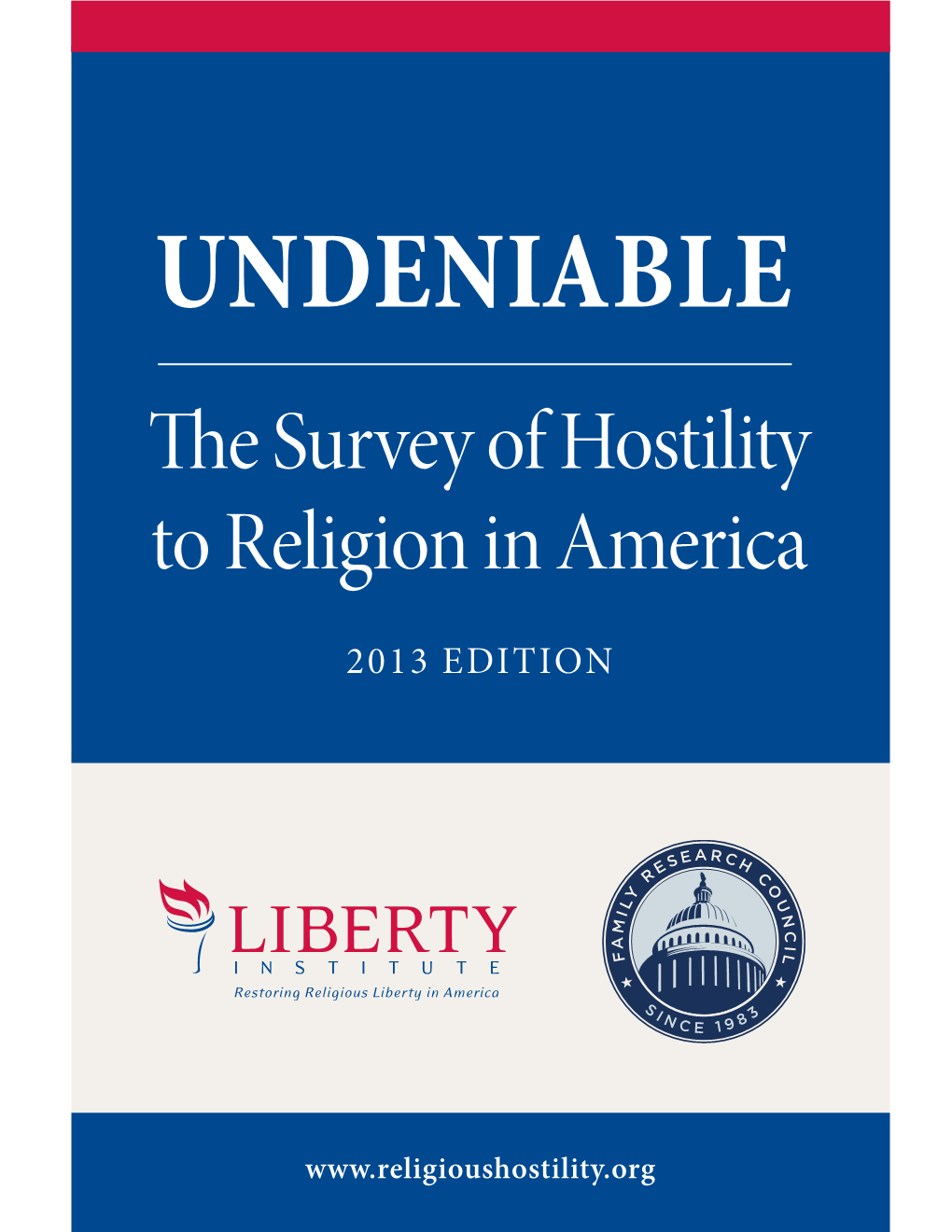 The Survey of Hostility to Religion in America