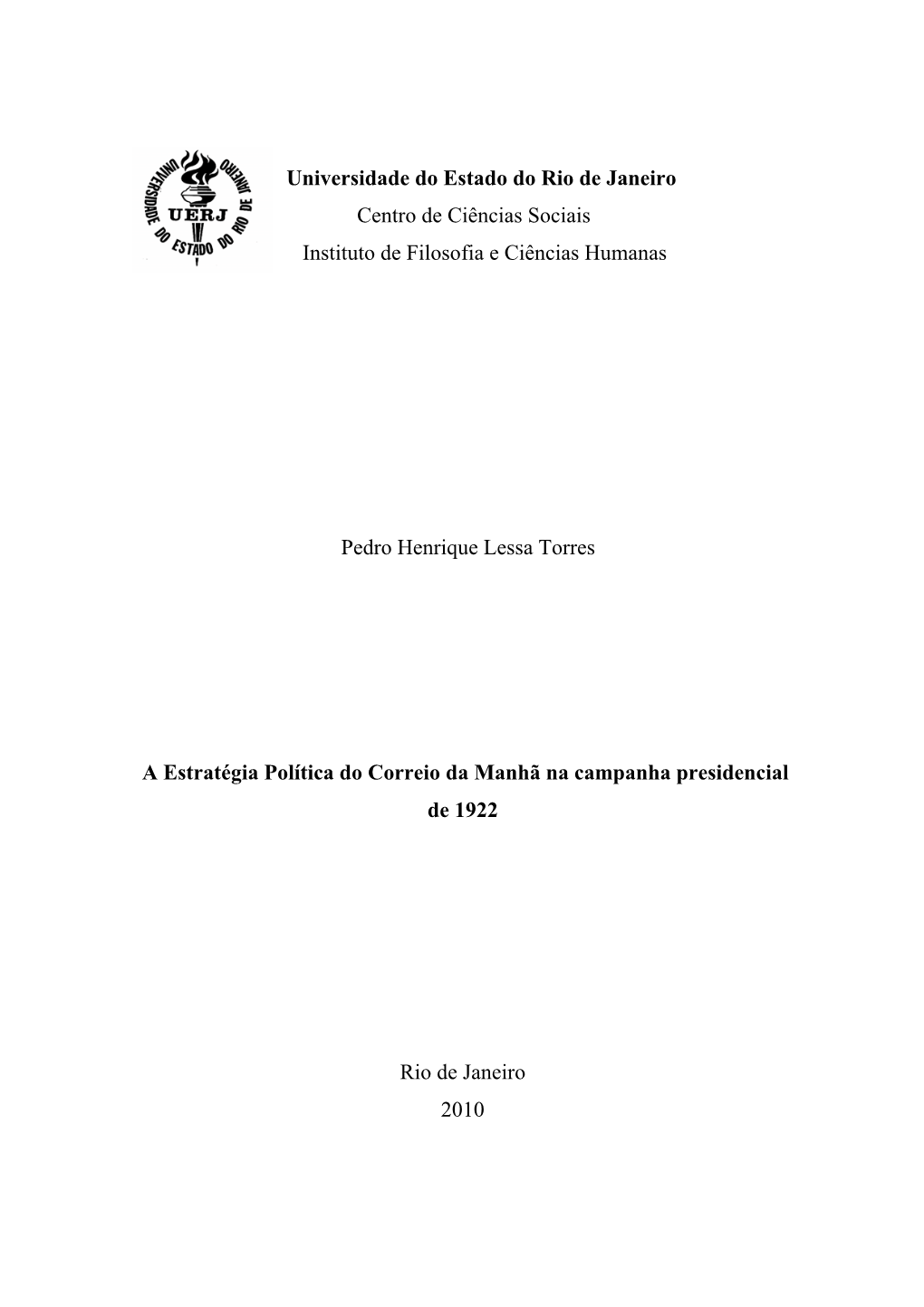 Universidade Do Estado Do Rio De Janeiro Centro De Ciências Sociais Instituto De Filosofia E Ciências Humanas