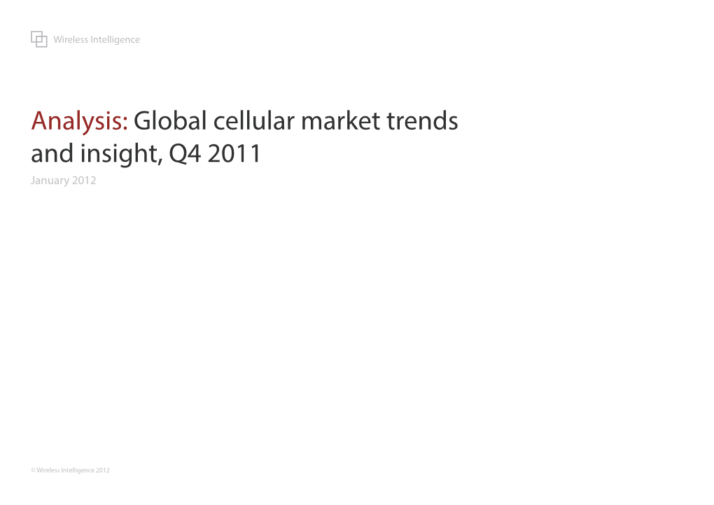 Global Cellular Market Trends and Insight, Q4 2011 January 2012