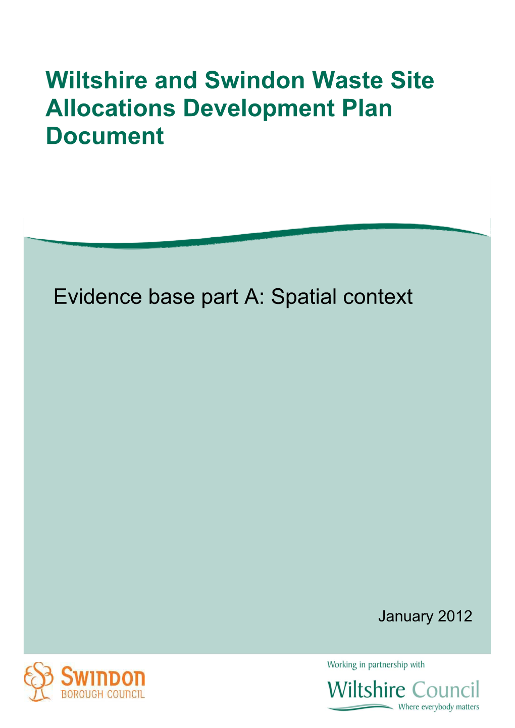 Evidence Base Part A: Spatial Context