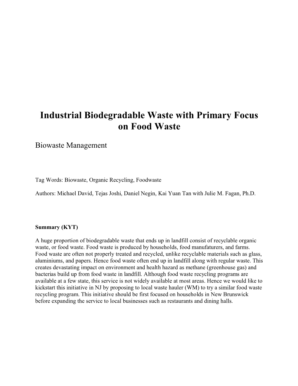 Industrial Biodegradable Waste with Primary Focus on Food Waste