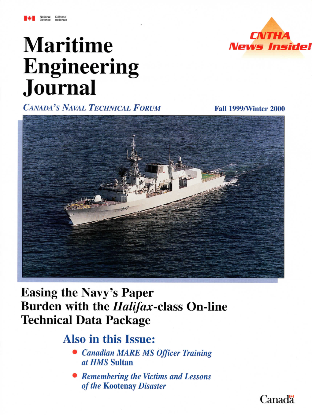 Maritime Engineering Journal (ISSN 0713-0058) Is an Unofficial Publication of the Maritime Engineers of Mme