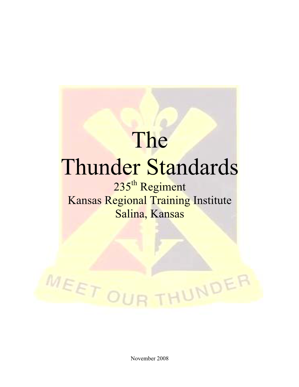 The Thunder Standards 235Th Regiment Kansas Regional Training Institute Salina, Kansas