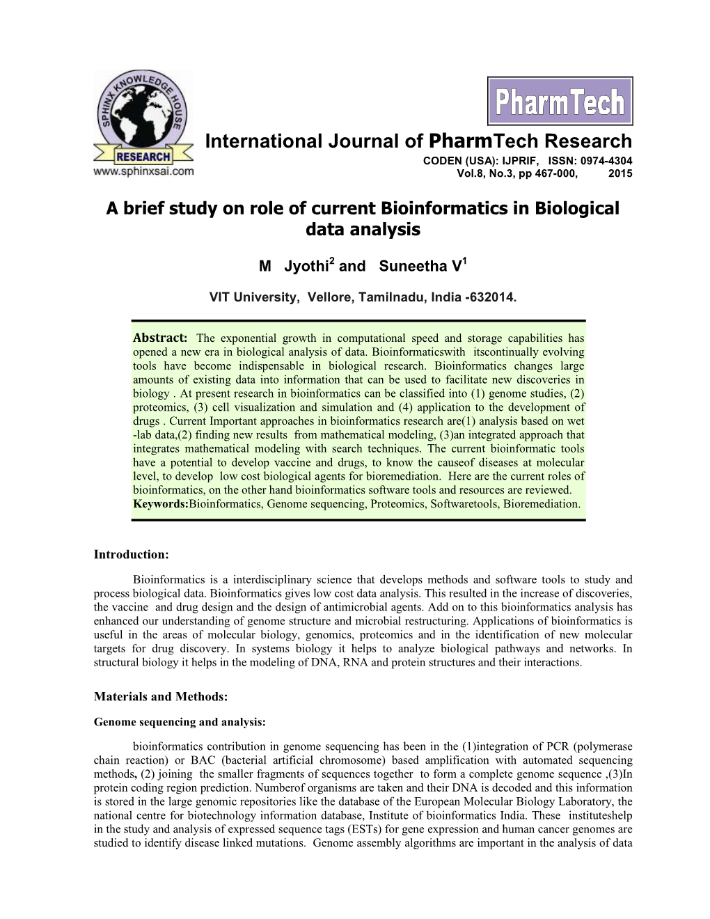 A Brief Study on Role of Current Bioinformatics in Biological Data Analysis