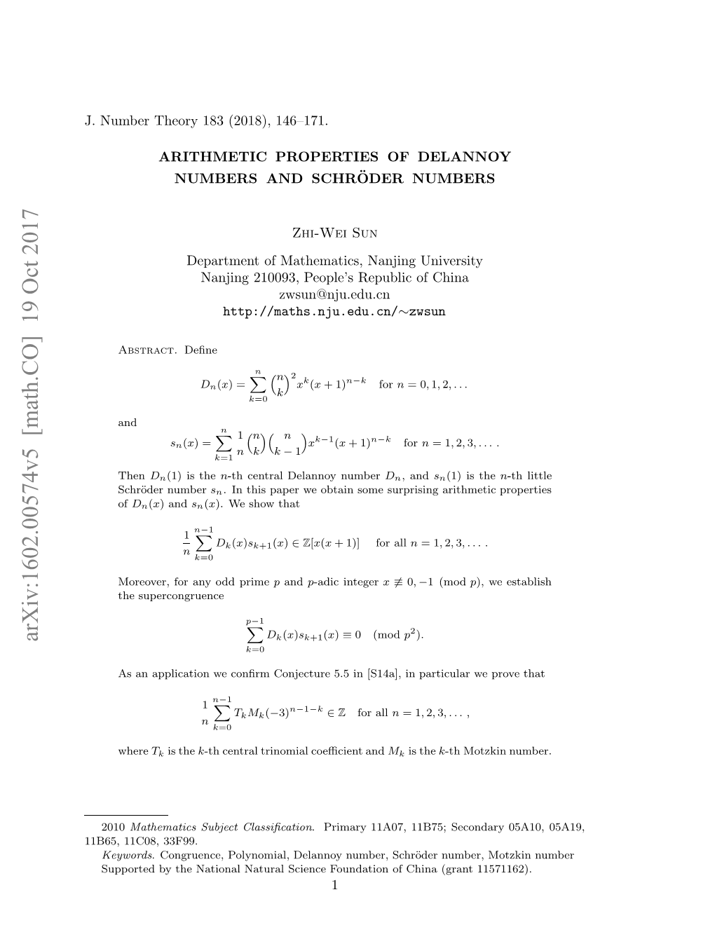 Arithmetic Properties of Delannoy Numbers and Schr\" Oder Numbers