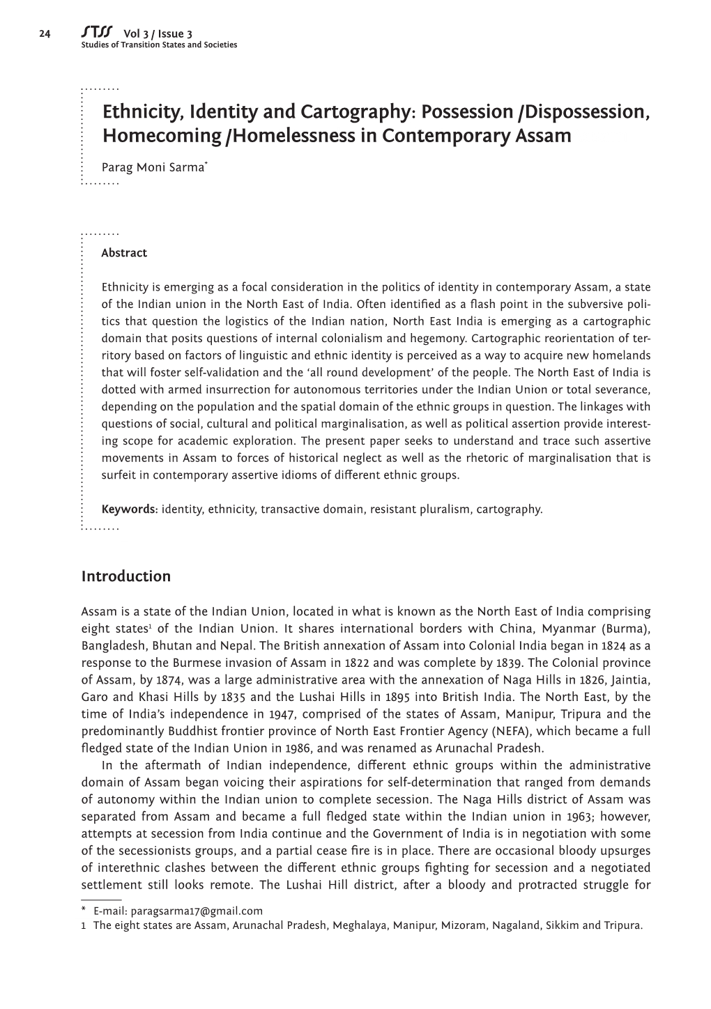 Ethnicity, Identity and Cartography: Possession /Disposses- Sion