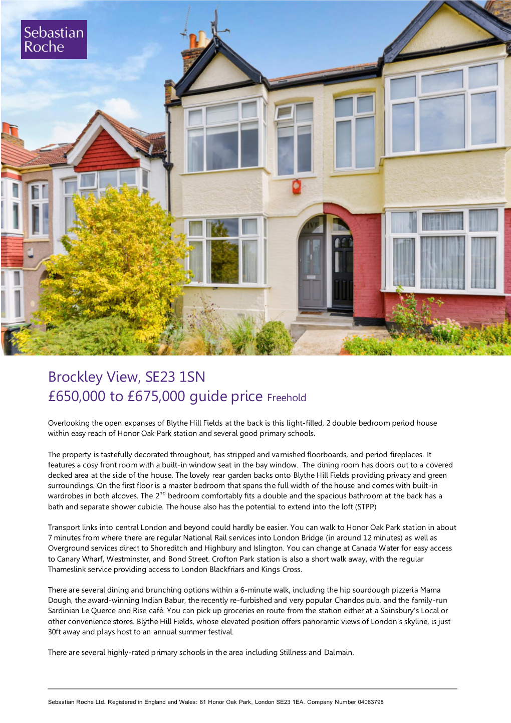 Brockley View, SE23 1SN £650,000 to £675,000 Guide Price Freehold
