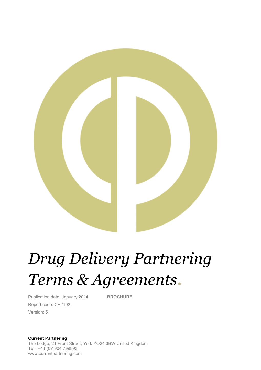 Drug Delivery Partnering Terms & Agreements