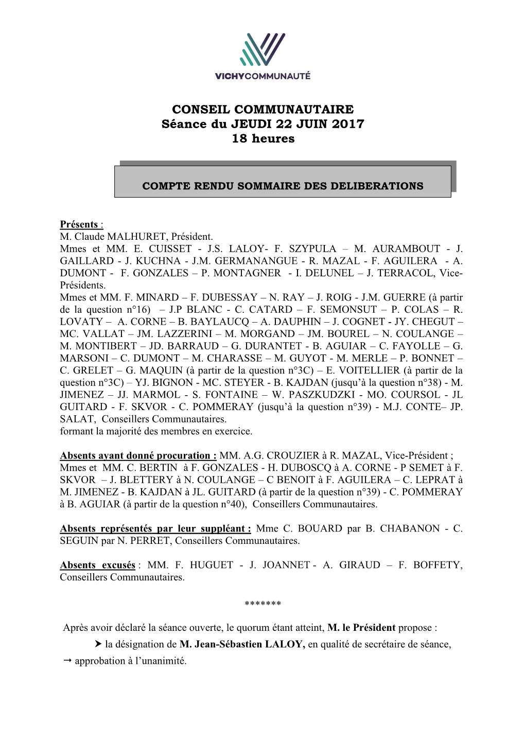 CONSEIL COMMUNAUTAIRE Séance Du JEUDI 22 JUIN 2017 18 Heures