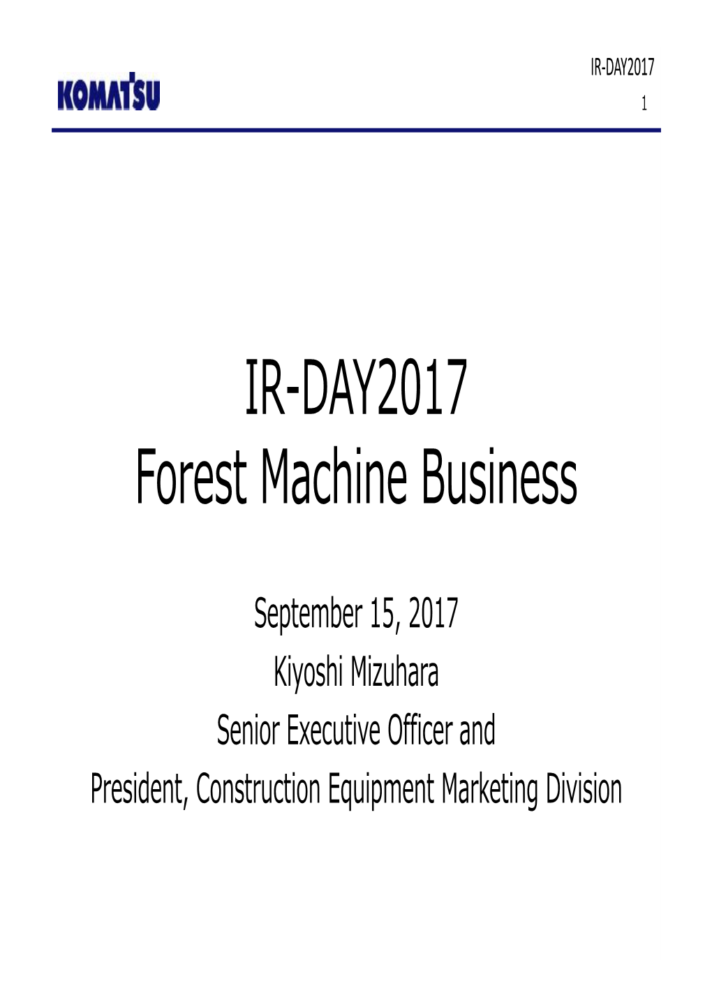 IR-DAY2017 Forest Machine Business