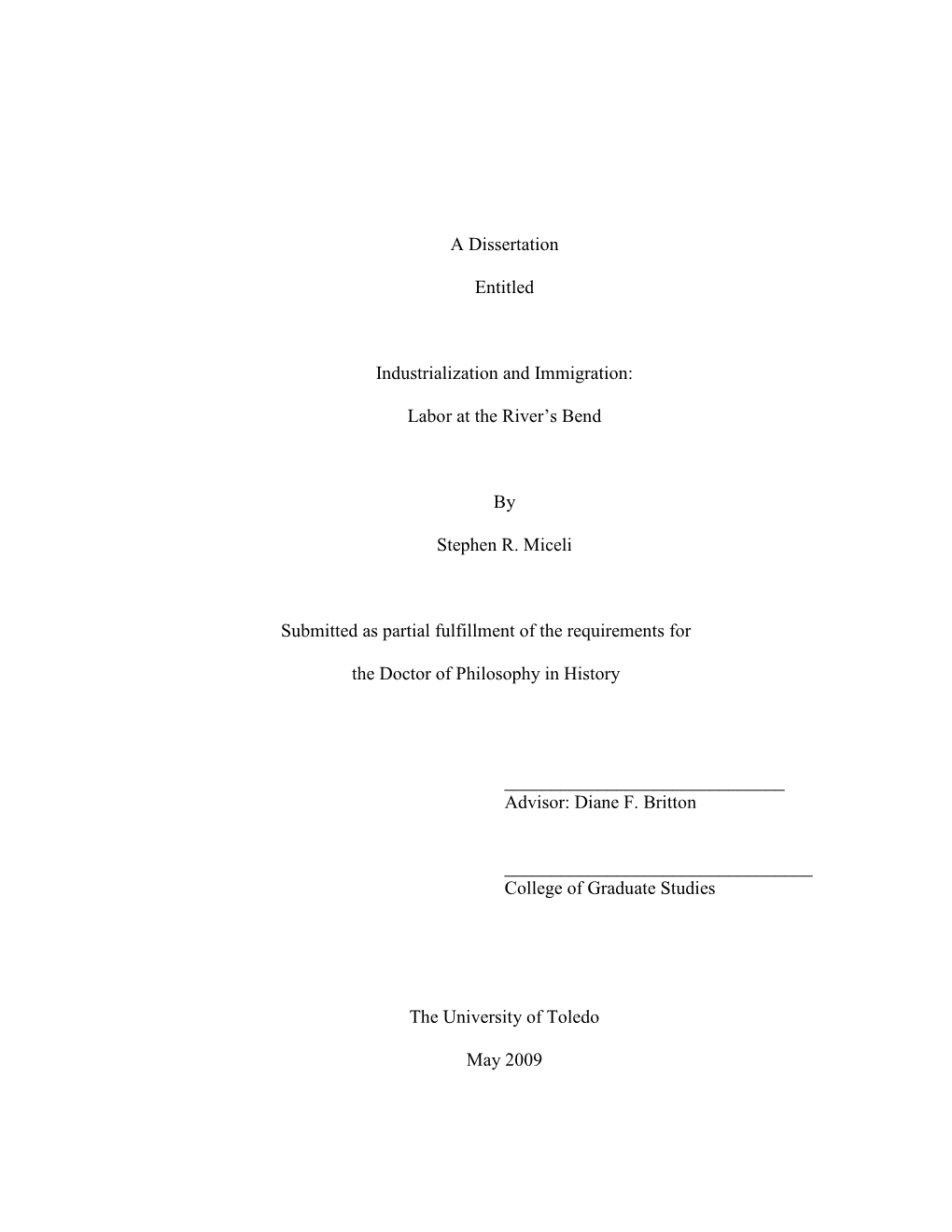 A Dissertation Entitled Industrialization and Immigration