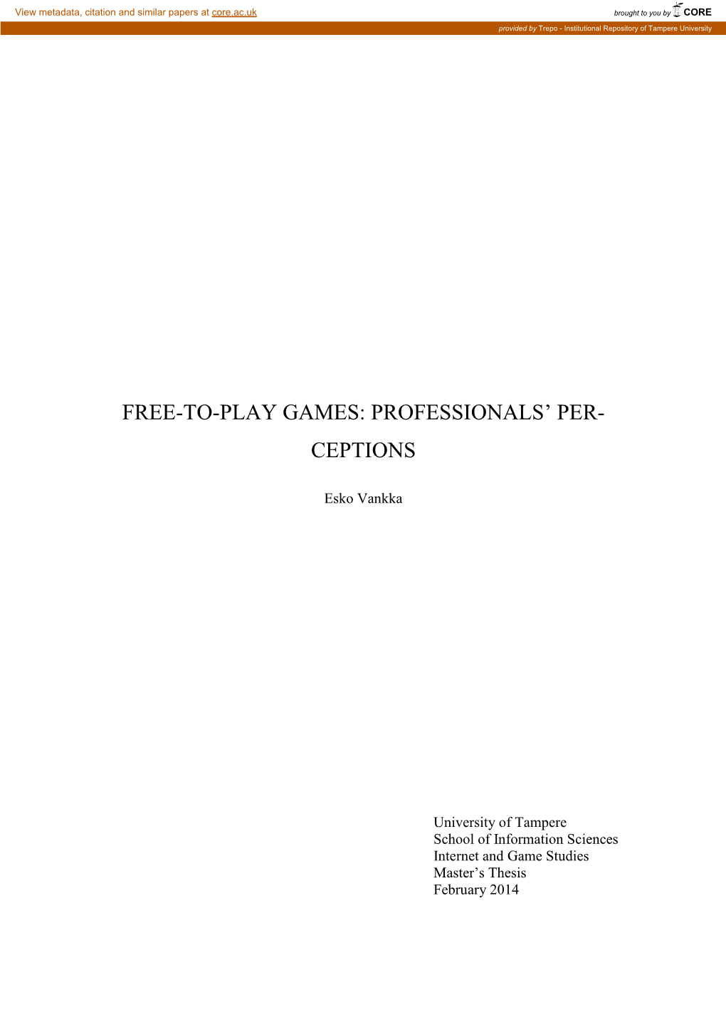 Free-To-Play Games: Professionals‟ Per- Ceptions