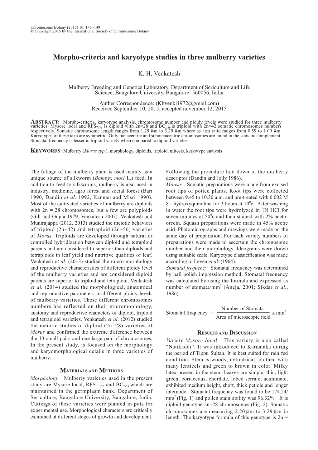 Morpho-Criteria and Karyotype Studies in Three Mulberry Varieties