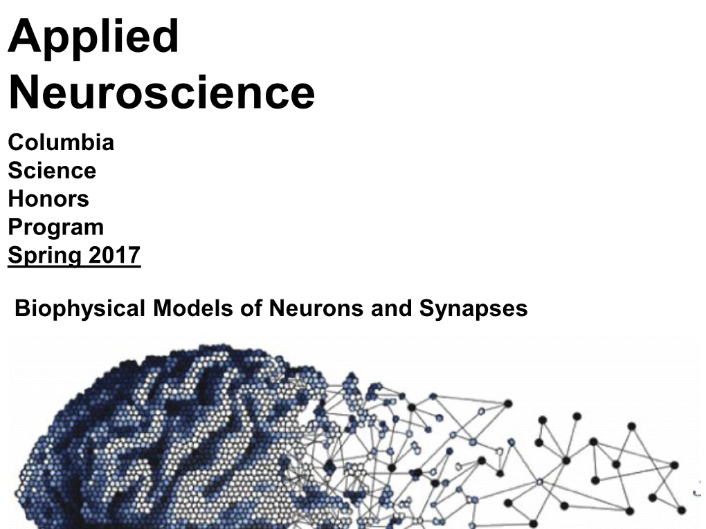 Ion Channels (Ions) (Voltage- Gated and Chemically- Gated) Passive RC Membrane Model