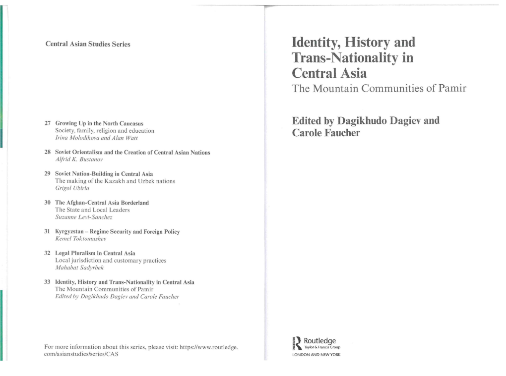 Identity, History and Trans-Nationality in Central Asia the Mountain Communities of Pamir