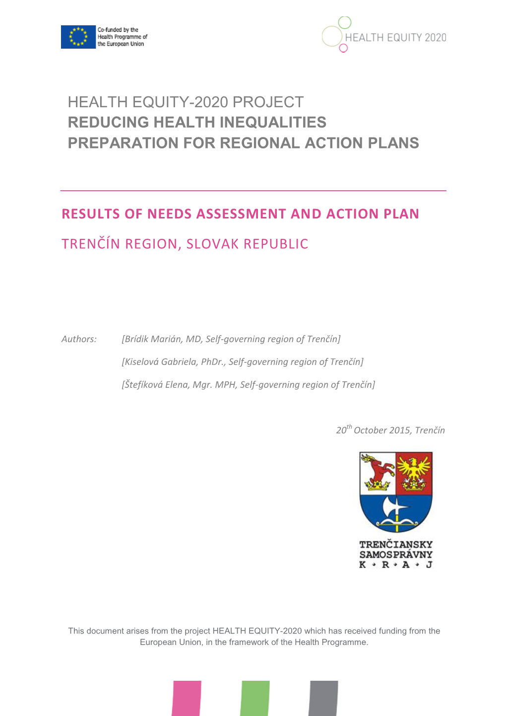 Results of Needs Assessment and Action Plan Trenčín Region, Slovak Republic