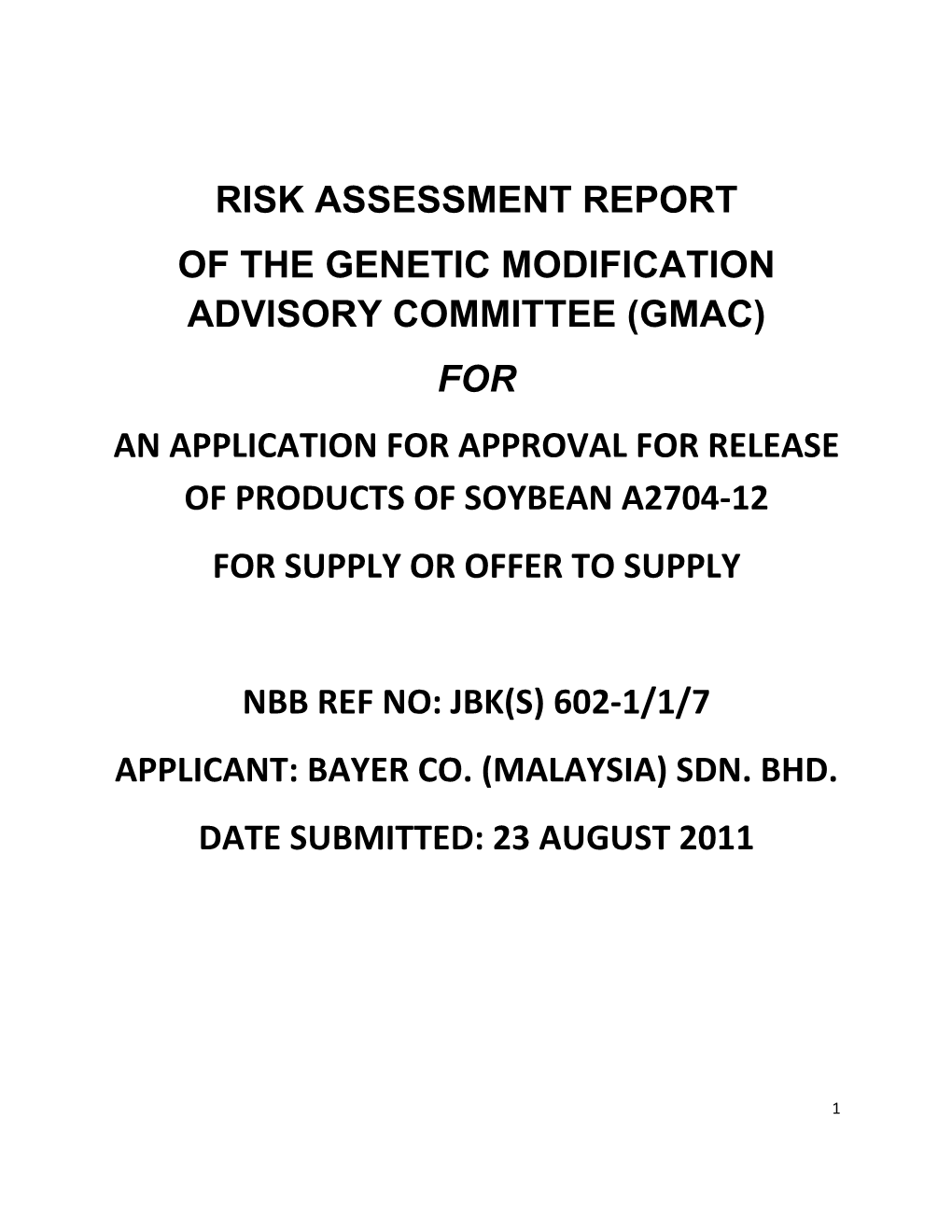 Risk Assessment Report of the Genetic
