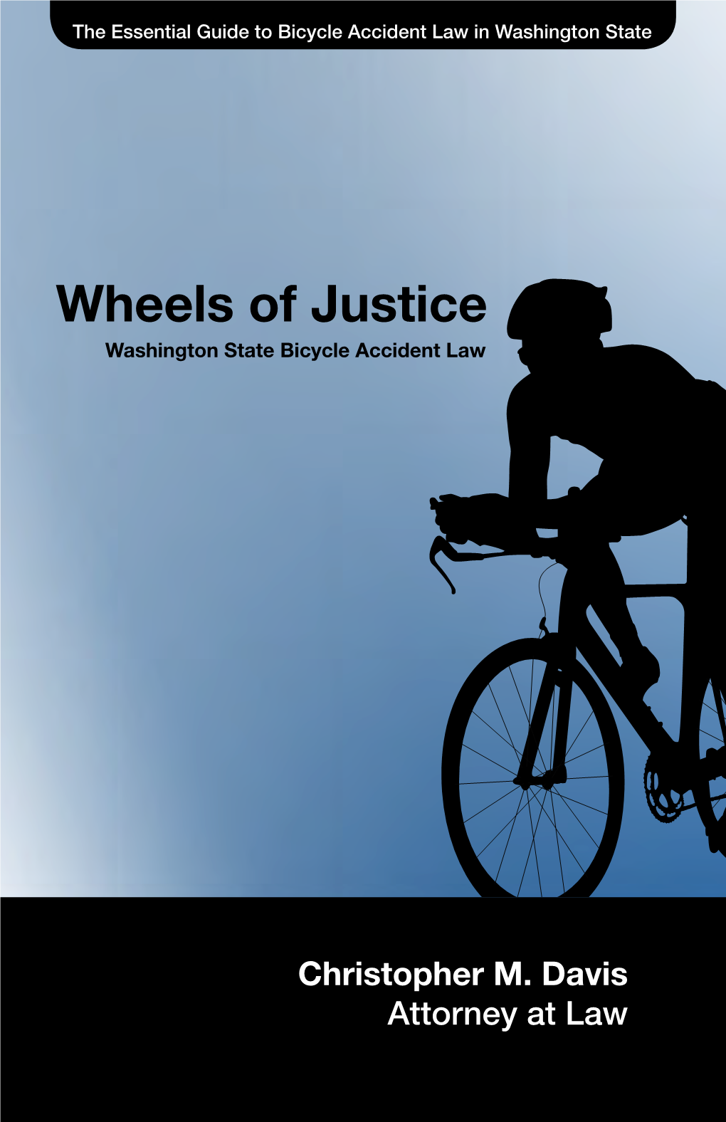 Wheels of Justice: Justice: of Wheels