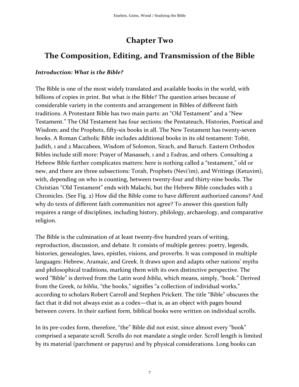 Chapter Two the Composition, Editing, and Transmission of the Bible