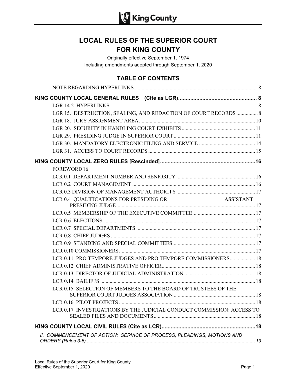 LOCAL RULES of the SUPERIOR COURT for KING COUNTY Originally Effective September 1, 1974 Including Amendments Adopted Through September 1, 2020