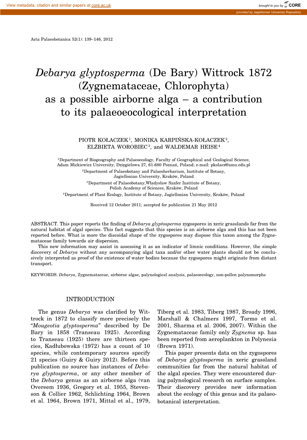 Debarya Glyptosperma (De Bary) Wittrock 1872 (Zygnemataceae, Chlorophyta) As a Possible Airborne Alga – a Contribution to Its Palaeoeocological Interpretation
