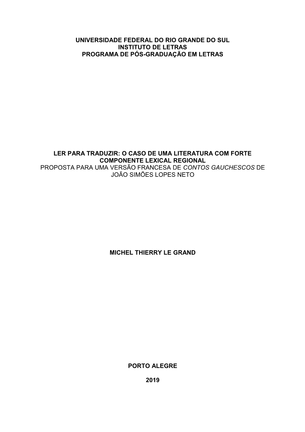 O Caso De Uma Literatura Com Forte Componente Lexical Regional Proposta Para Uma Versão Francesa De Contos Gauchescos De João Simões Lopes Neto