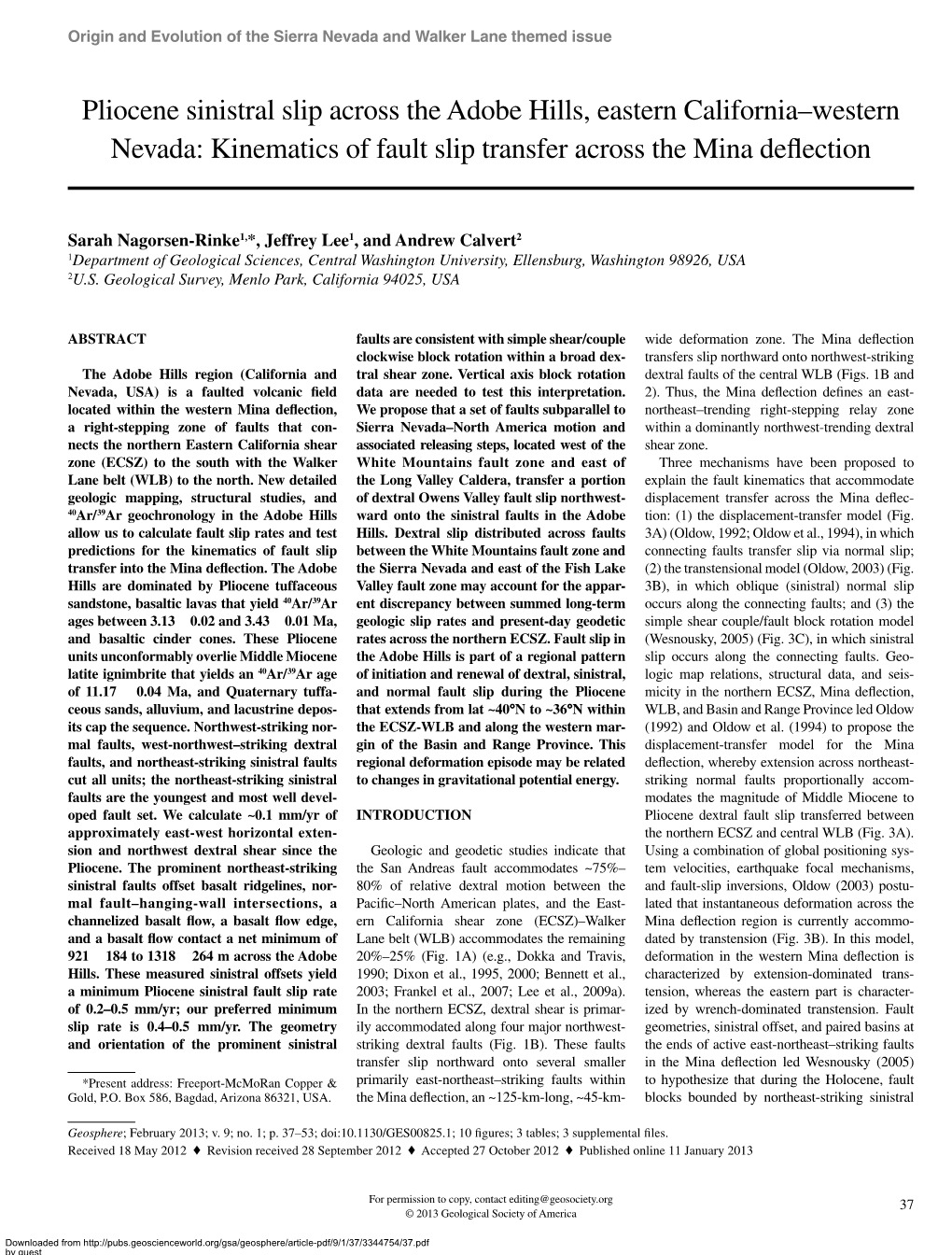 Pliocene Sinistral Slip Across the Adobe Hills, Eastern California–Western Nevada: Kinematics of Fault Slip Transfer Across the Mina Deﬂ Ection