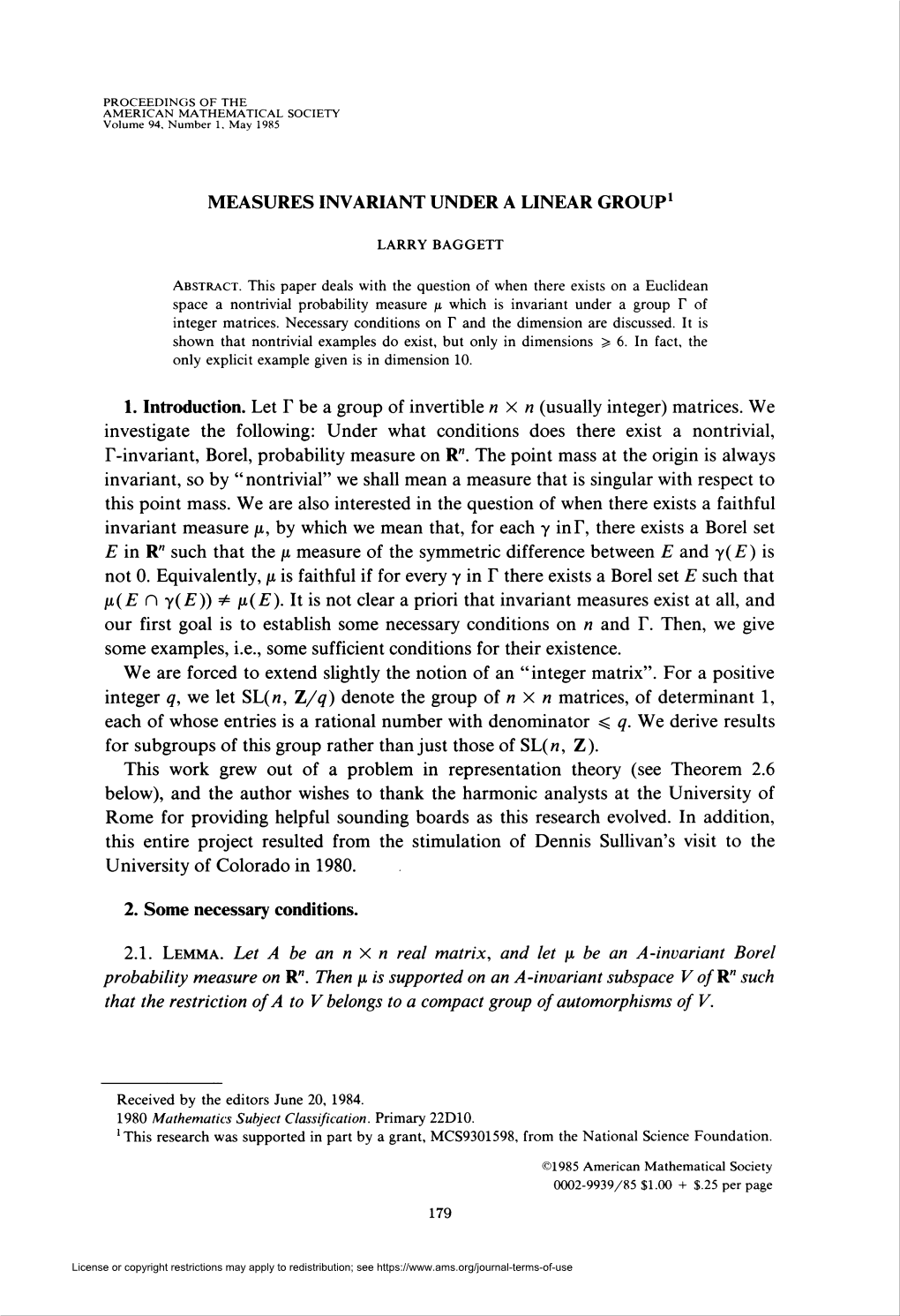 Measures Invariant Under a Linear Group1