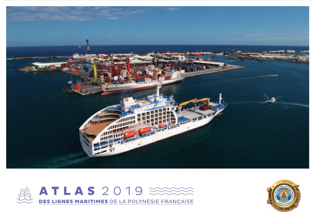 Atlas 2019 Des Lignes Maritimes De La Polynésie Française Édito