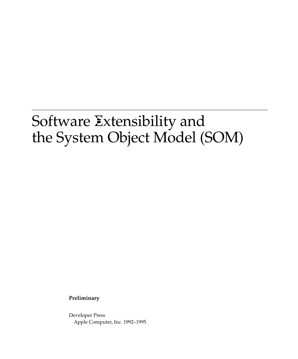 Software Extensibility and the System Object Model (SOM)