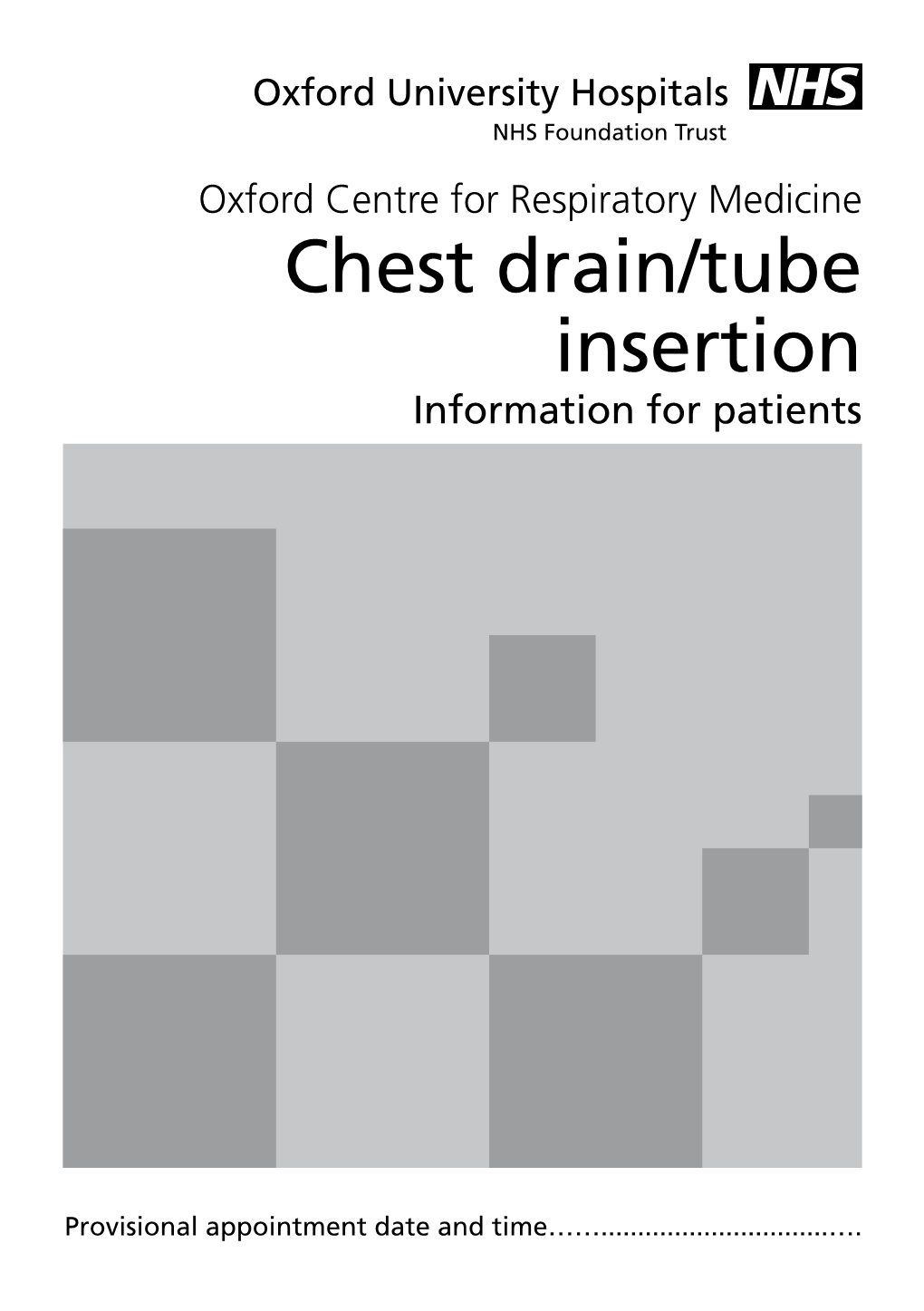 Chest Drain/Tube Insertion Information for Patients