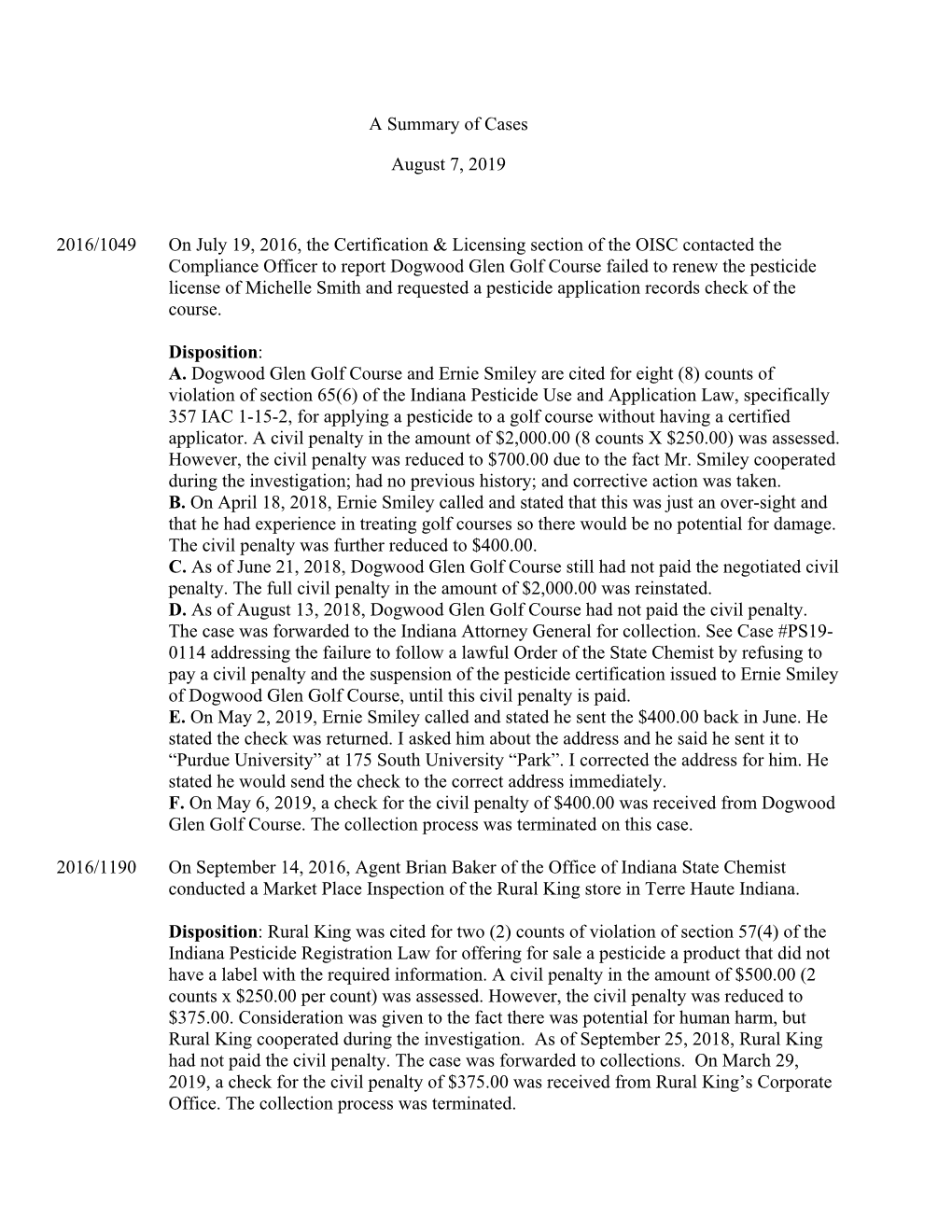 A Summary of Cases August 7, 2019 2016/1049 on July 19, 2016, the Certification & Licensing Section of the OISC Contacted Th