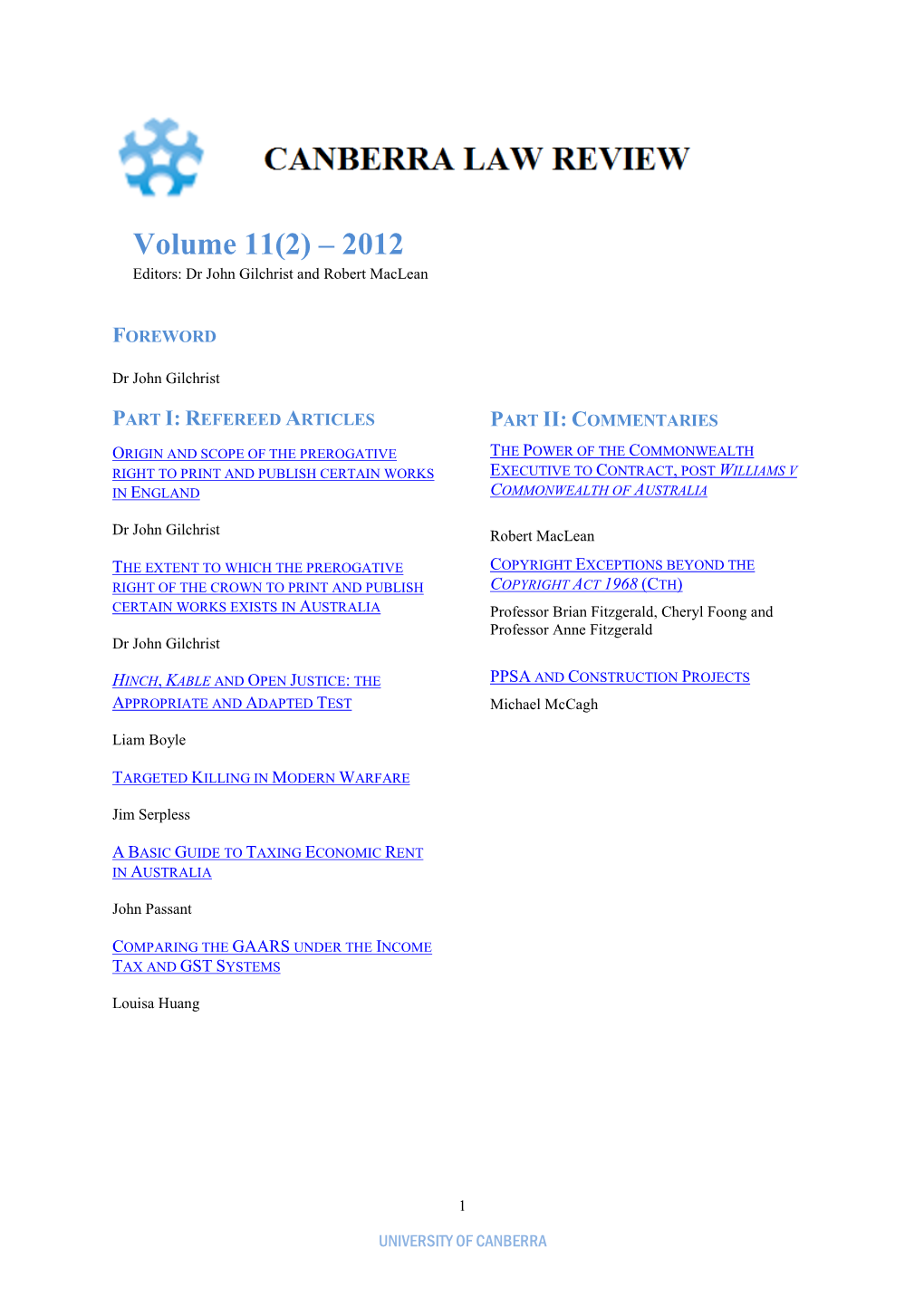 Volume 11(2) – 2012 Editors: Dr John Gilchrist and Robert Maclean
