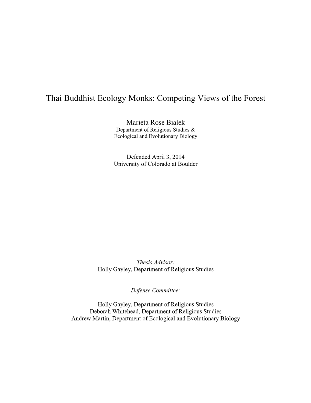 Thai Buddhist Ecology Monks: Competing Views of the Forest